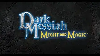 Dark Messiah of Might and Magic (Стрим 2)