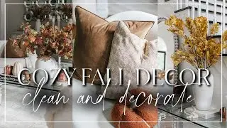 Fall Home Refresh Cozy Living Room Makeover | Cleaning and Cozy Decorating! #CleanWithMe