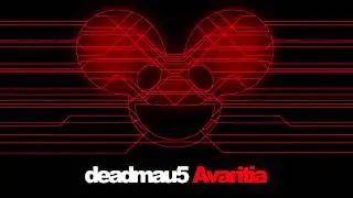 deadmau5 - Avaritia