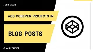 [Requested] How to add codepen Projects in post blogger & wordpress