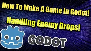 How To Create Your First Game In Godot : Handling Enemy Drops!