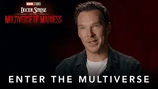 Marvel Studios Doctor Strange in the Multiverse of Madness | Enter the Multiverse