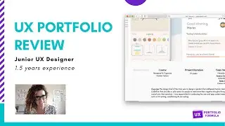 UX Portfolio Review: Junior UX Designer (1.5 years experience)