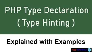 Type declaration (Type Hinting) in PHP with examples.