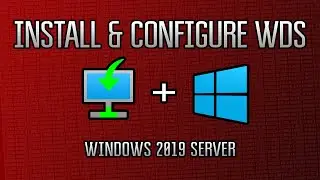 Windows Server : How to Install and Configure WDS (Windows Deployment Services)