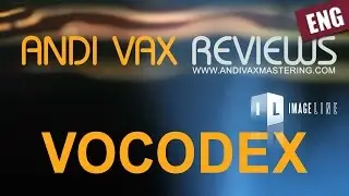 ANDI VAX REVIEWS 010 ENG - Image-Line Vocodex