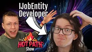 How IJobEntity Works - The Hot Path Show Ep. 21