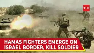 Hamas Fighters Storm Israel Border; IDF Soldier Killed In Gunfight | 3 Al-Qassam Gunmen Dead