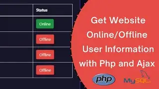 How to Track Online and Offline Users with PHP and Ajax: Real-Time Tutorial