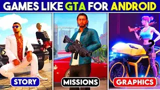 12 BEST Games Like GTA For Android & iOS | Good Graphics, Missions, Open World, Crime….& More
