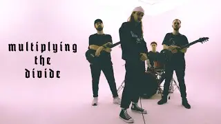 Bitter Breath - "Multiplying the Divide" (Official Music Video) | BVTV Music