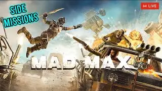 🔴 Mad Max - Side Missions (Full Game, Walkthrough, Gameplay) LIVE