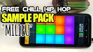 Free Chill Hip Hop Sample Pack Milieu for FL Studio and Drum Pads