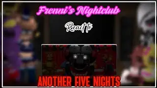 FNC React to ANOTHER FIVE NIGHT|Misoon_Kun|Lazy