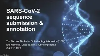 SPHERES Webinar, NCBI Submission & Annotation for SARS-CoV-2