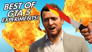 GTA V - EXPERIMENTS EVER! (GTA 5 Funny Moments Compilation)