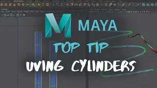 UVs Top Tip - UVing Cylinders in Maya