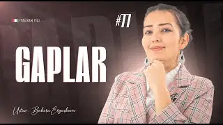 Gaplar | 77-dars | Italyan tilini 0 dan o'rganish