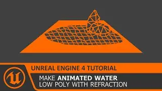 UE4 Low Poly Water - Animated Material in Unreal Engine 4 Tutorial How To