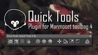 Quick Tools update 03 for Marmoset toolbag 4 overview