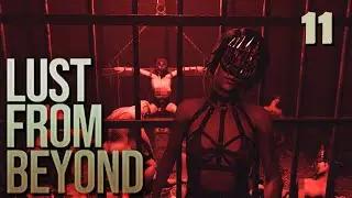 Танцы в красном►Lust From Beyond►Прохождение►Глава 11