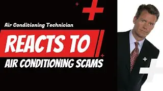 Air Conditioning Technician REACTS  to AC scams WITH CHRIS HANSON