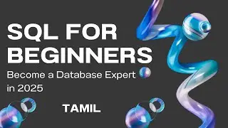 In Demand SQL Concepts in Tamil | Become a Software Developer in 2025