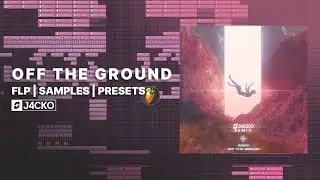 Progressive House FLP  #26 | Insko - Off The Ground (J4CKO Remix)