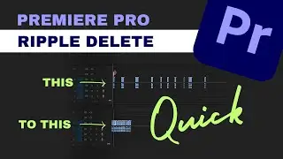 Ripple Delete Trick - SUPER QUICK & EASY - Premiere Pro