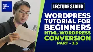 HTML to WORDPRESS (Part 3.3) | WordPress Tutorial