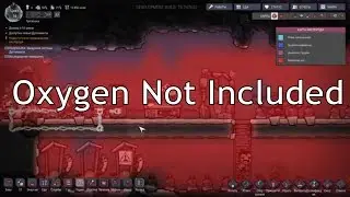 Oxygen Not Included #5 - да | прохождение