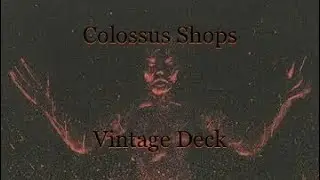 Colossus Shops Deck - Vintage MTG