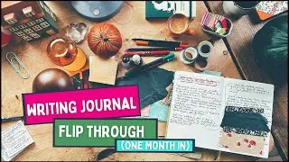 WRITING JOURNAL FLIP THROUGH | Where do writers get ideas? One month of writing in my new notebook.