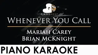 Mariah Carey, Brian McKnight - Whenever You Call - Piano Karaoke Instrumental Cover with Lyrics