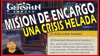 Una Crisis Helada , Mision de Encargo - Genshin Impact