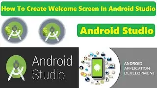 How to Create Welcome Screen on Android Studio ||  Android Studio Tutorial