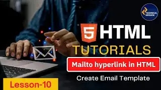 How to create mailto hyperlink in html | Set Email Subject, CC, BCC, body content | Lesson 10