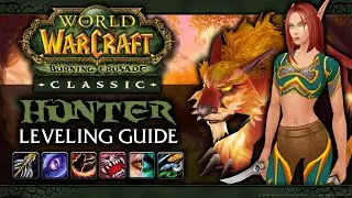 TBC Classic: Hunter Leveling Guide (Class Changes, Talents, Rotations, Weapons)