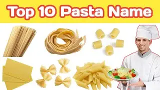 Top ten pasta name || Top ten pasta || Pasta name || Types of pasta || पास्ता