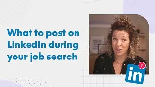 What to post on LinkedIn during your job search to stand out to recruiters