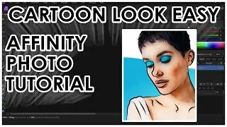 How To Create Cartoon Look (Affinity Photo) | Tutorial