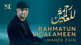 Rahmatun Lil'Alameen, Ya Nabi Salam Alayka, Ramadan | Maher Zain Full Album