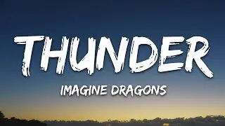 Imagine Dragons - Thunder (Lyrics)