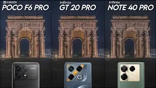 Poco F6 Pro VS Infinix GT 20 Pro VS Infinix Note 40 Pro | Camera Test Comparison