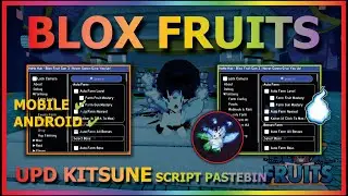 BLOX FRUITS Script Mobile UPDATE KITSUNE AUTO FARM | AUTO KITSUNE EVENT | COLLECT AZURE (BEST) ⛩️