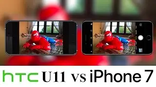 HTC U11 Vs iPhone 7 Camera Test