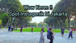 JAKARTA KEREN !! TEMPAT INI DIBANGUN DENGAN KONSEP TAMAN BERTARAF INTERNASIONAL