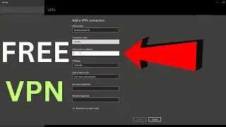 How To Add VPN On Windows 10 For Free