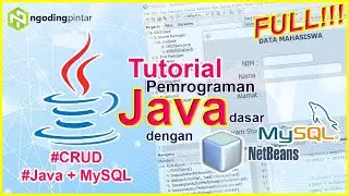 CARA Mudah Membuat CRUD Java Netbeans dan Database MySQL | Cocok untuk Pemula | #ngodingpintar