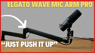 Elgato Wave Mic Arm Pro: It really whips the llama's 4ss!